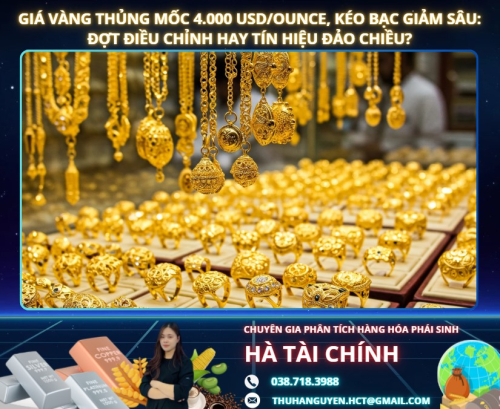 Giá vàng thủng mốc 4.000 USD/ounce, kéo bạc giảm sâu: Đợt điều chỉnh hay tín hiệu đảo chiều?